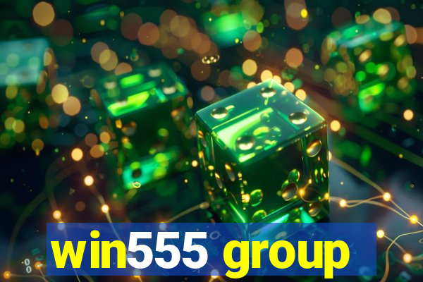 win555 group